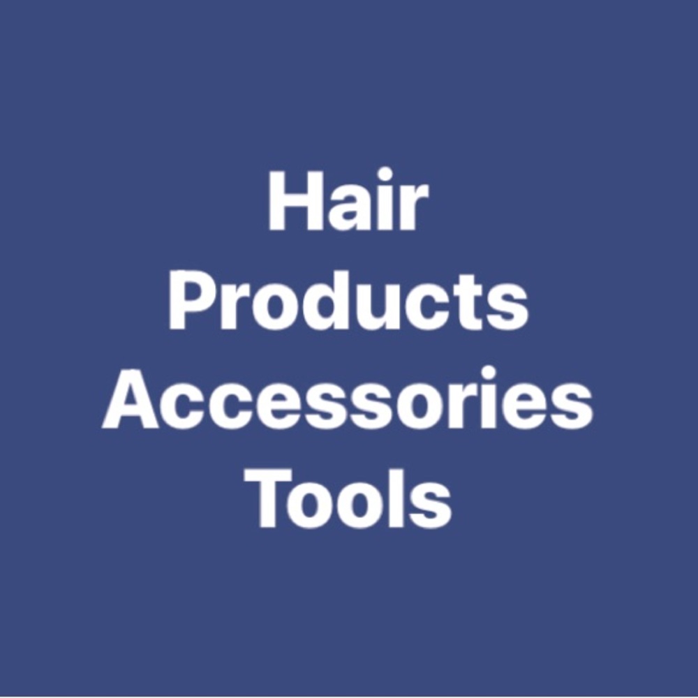 Hair Accessories / Products / Tools